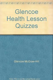 Glencoe Health Lesson Quizzes