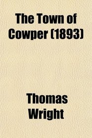 The Town of Cowper (1893)