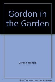 Gordon in the Garden