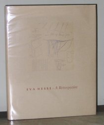 Eva Hesse: A Retrospective : Exhibition and Catalogue