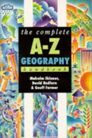 The Complete A-Z Geography Handbook (Complete A-Z Handbooks)