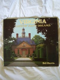 Virginia: Land of Many Dreams