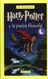 Harry Potter Y La Piedra Filosofal / Harry Potter And the Sorcerer's Stone (Spanish Edition)