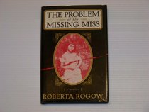 Problem of the Missing Miss: A Mystery Novel