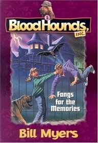 Fangs for the Memories (Bloodhounds, Inc, Bk 5)