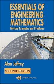 Essentials of Engineering Mathematics: Worked Examples and Problems