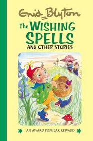 The Wishing Spells: And Other Stories (Popular Rewards 12)