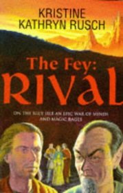 The Fey: Rival
