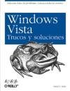 Windows Vista/ Windows Vista Annoyances: Trucos Y Soluciones/ Tricks and Solutions (Spanish Edition)