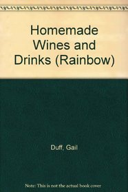 Homemade Wines and Drinks (Rainbow)