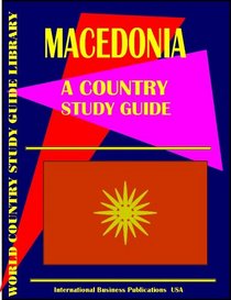 Macedonia Country Study Guide (World Country Study Guide