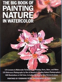 The Big Book of Painting Nature in Watercolor