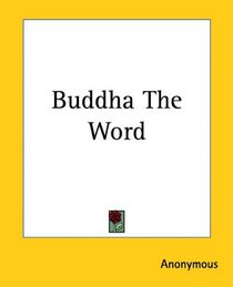 Buddha The Word