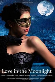 Love in the Moonlight: A collection of Halloween romances