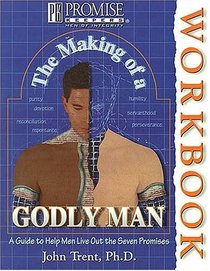The Making of a Godly Man Workbook