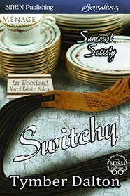 Switchy [Suncoast Society] (Siren Publishing Sensations)