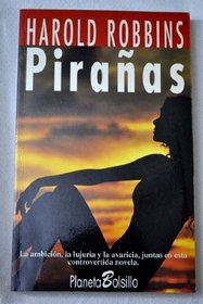 Piranas/the Piranhas