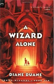 A Wizard Alone (digest): The Sixth Book in the Young Wizards Series