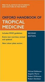 Oxford Handbook of Tropical Medicine (Oxford Medical Publications)