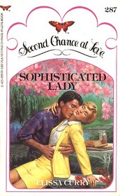 Sophisticated Lady (Second Chance at Love, No 287)
