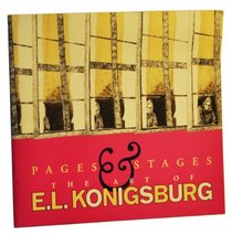 Pages & stages: The art of E.L. Konigsburg
