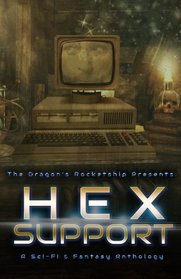 The Dragon's Rocketship Presents: Hex Support