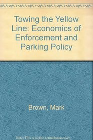 Car Parking: The Economics of Policy Enforcement