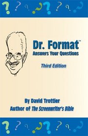 Dr. Format Answers Your Questions, Third Edition