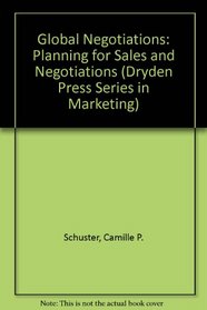 Global Business: Planning for Sales and Negotiations (The Dryden Press Series in Marketing)