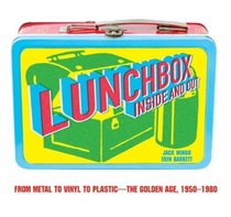Lunchbox: Inside and Out; From Comic Books to Cult TV and Beyond