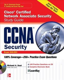 CCNA Cisco Certified Network Associate Security Study Guide with CDROM (Exam 640-553) (Certification Press)