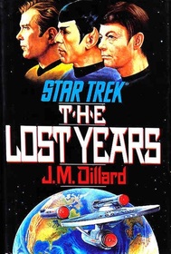 The Lost Years (Star Trek: The Lost Years, Bk 1)