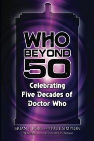 Who Beyond 50: Celebrating Five Decades of Doctor Who