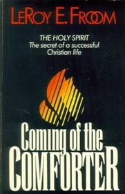 The Coming of the Comforter (Christian Home Library)
