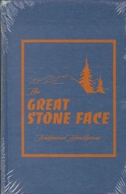 Great Stone Face and Other Tales