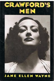 Crawford's Men: Private Life of Joan Crawford