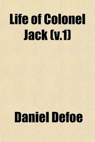 Life of Colonel Jack (v.1)