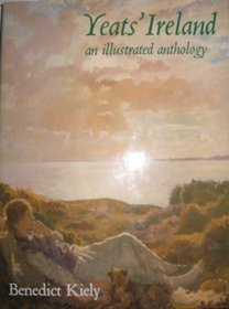 Yeats' Ireland: An Illustrated Anthology
