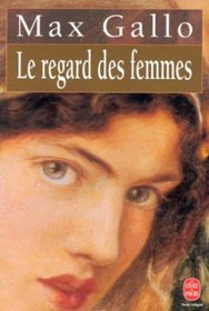 Le Regard DES Femmes (Fiction, Poetry & Drama) (French Edition)