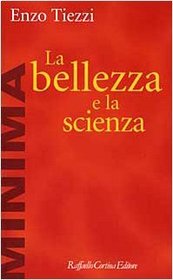 La bellezza e la scienza (Minima) (Italian Edition)