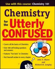 Chemistry for the Utterly Confused (Utterly Confused Series)