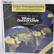Color Transparencies with Lesson Suggestions (Prentice Hall World Geography A Global Perspective)
