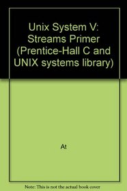 Unix System V Streams Primer