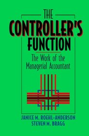 The Controller's Function: The Work of the Managerial Accountant