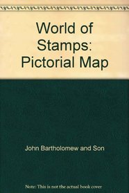 Bartholomew world of stamps (Bartholomew world pictorial map series)