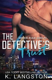 The Detective's Trust (Brothers in Blue #2)