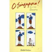O Singapore!: Stories in celebration