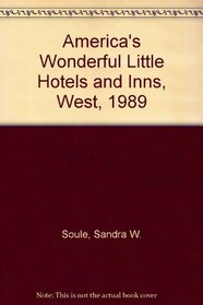 America's Wonderful Little Hotels and Inns, West, 1989
