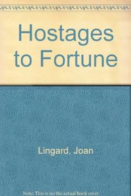 Hostages to Fortune: 2