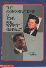 The Assassinations of John and Robert Kennedy
